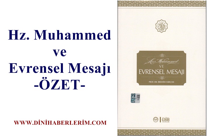 Hz. Muhammed ve Evrensel Mesajı – Özet