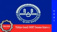 Türkiye Geneli Online DHBT Deneme Sınavı-2 Yayınlandı.