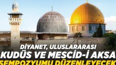 Diyanet ‘Uluslararası Kudüs ve Mescid-i Aksa Sempozyumu’ düzenleyecek