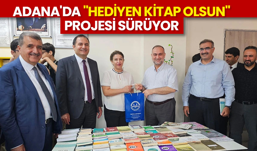 Adana’da “Hediyen Kitap Olsun” projesi sürüyor