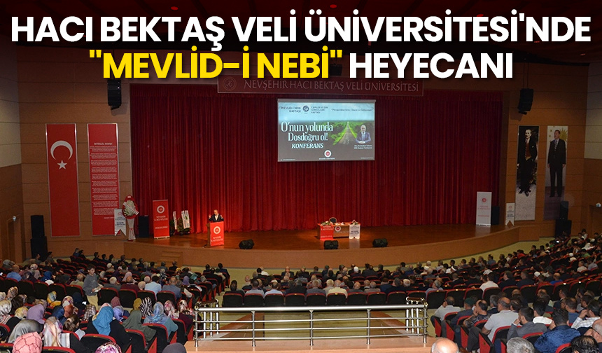 Hacı Bektaş Veli Üniversitesi’nde “Mevlid-i Nebi” heyecanı