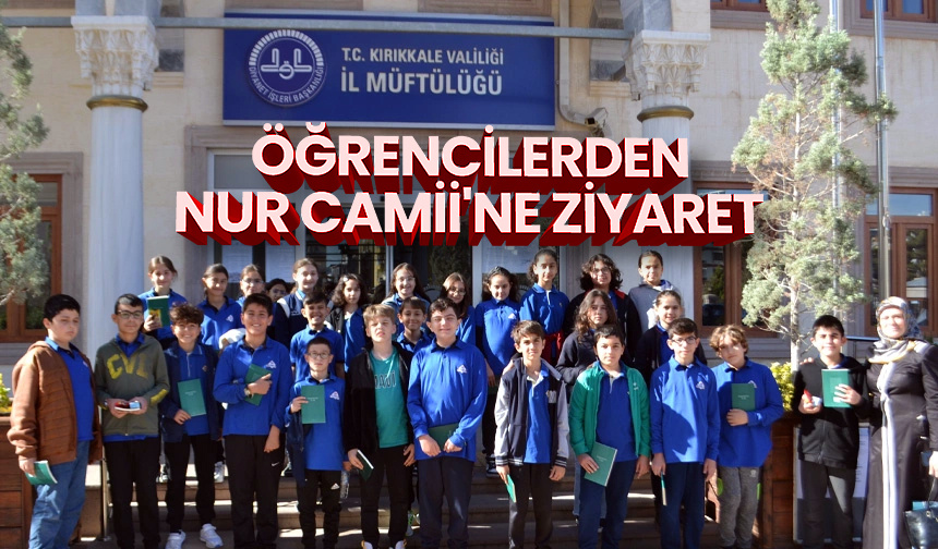 Öğrencilerden Nur Camii’ne ziyaret – Diyanet Haber