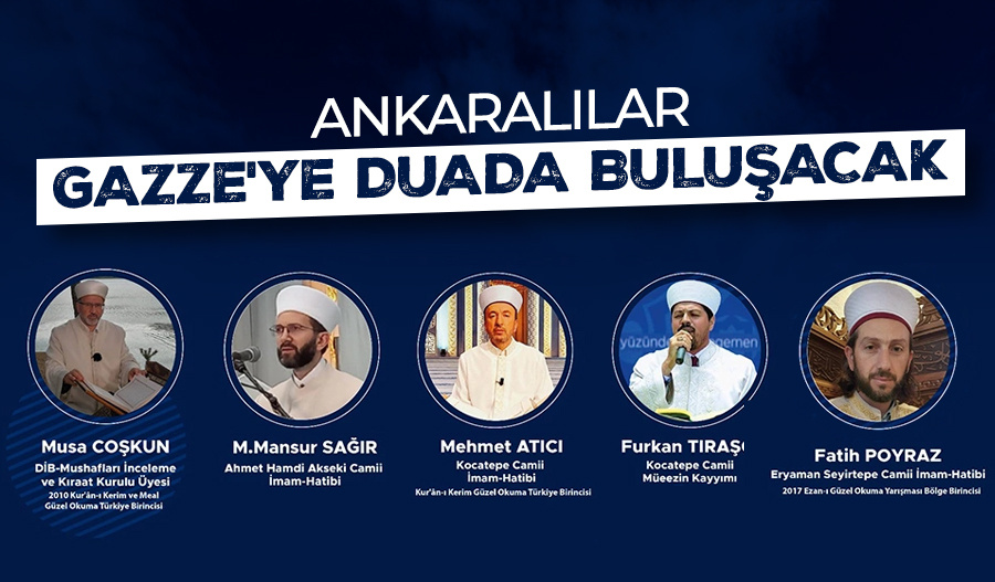 Ankaralılar Gazze’ye duada buluşacak – Diyanet Haber
